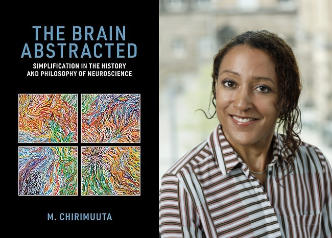 The Brain Abstracted, Mazviita Chirimuuta